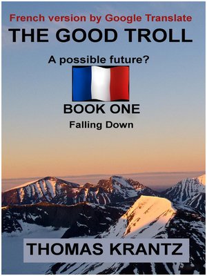 cover image of Le bon troll, un avenir possible.